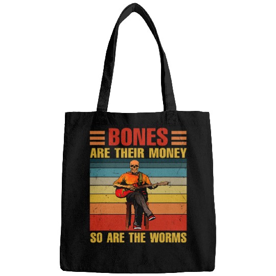 Skeletons Skulls Bones Are Their Money So Are The Worms Skeletons Quote Retro 213 Skull Bags
