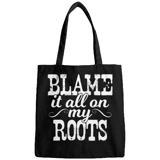 Blame It All On My Roots Country Music Cowboy Cowgirls Boots Bags