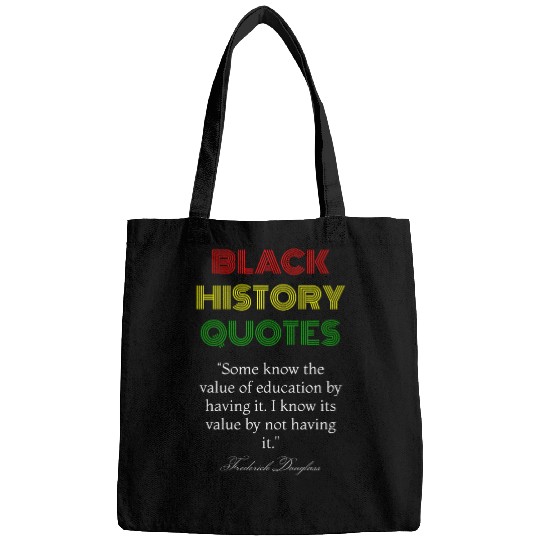 Educated Black History Frederick Douglass Education Quote Bags