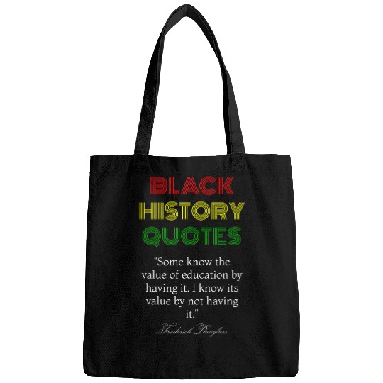 Educated Black History Frederick Douglass Education Quote Bags