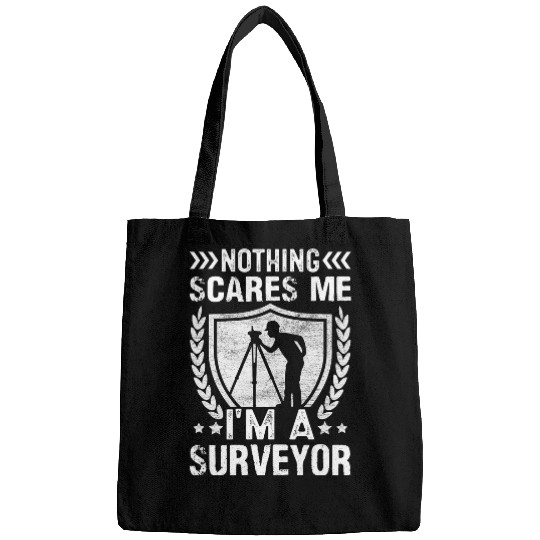 Im a Surveyor Nothing Scares Me Cartographer Surveying Bags