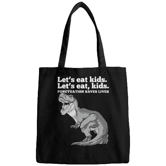 Teacher Job Lets Eat Kids Punctuation Saves Lives Grammar Funny Teacher Bags