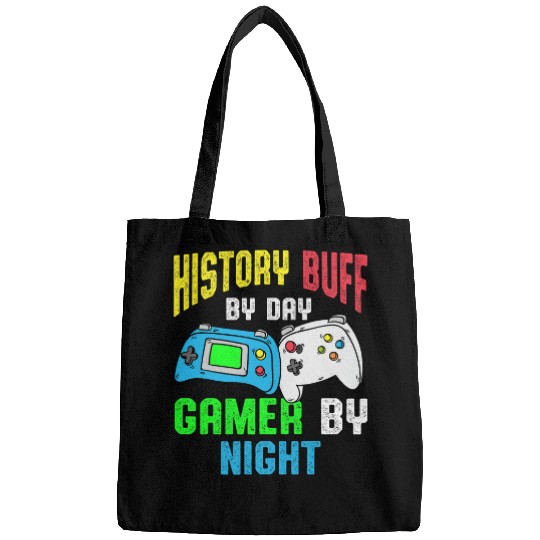 History Buff By Day Gamer By Night History Gamer Historian Bags