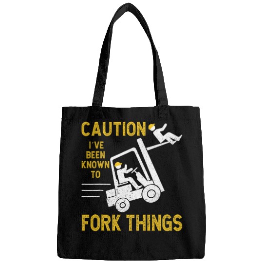 Certified Forklift Operator Ive been known to fork things Bags