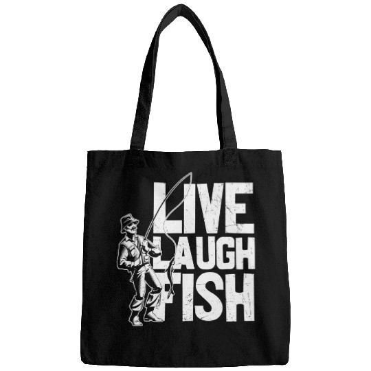 Fishing Live Laugh Fish Funny Fishing Master Baiter Fisherman Fisher Bags