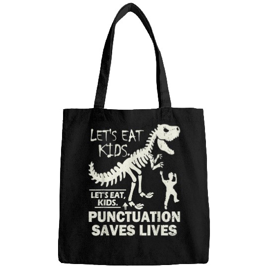 Funny Lets Eat Kids Punctuation Saves Lives Proper Grammar Bags
