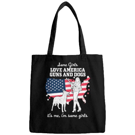 Some Girls Love America Guns Dogs Cute Patriotic Women Bags