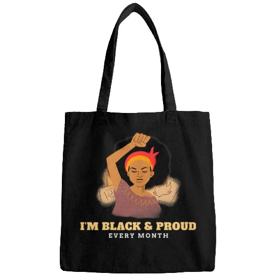 Female Im Black and Proud Black History Month Afro American Bags