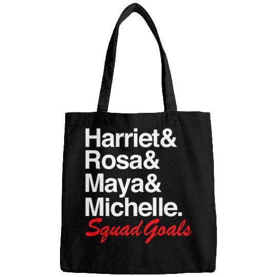 Harriet Rosa Maya Michelle Squad Goals Black History Bags