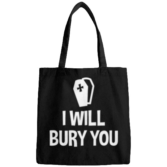 I Will Bury You Mortuary Science Student Mortician Bags