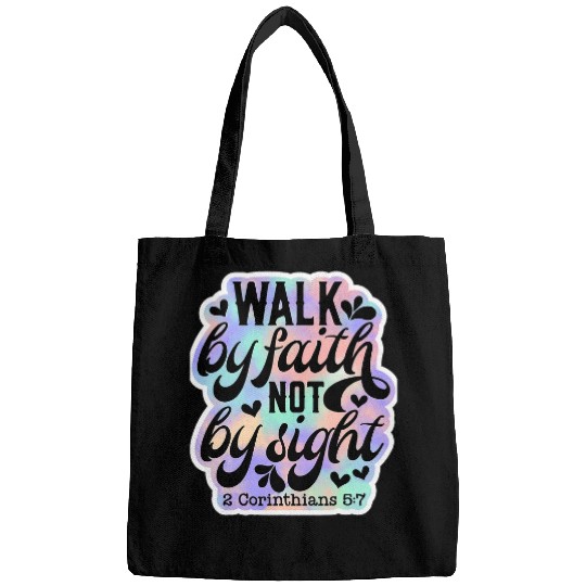Walk By Faith Not By Sight 2 Corinthians 57 Bible Verse 1 Bags