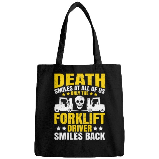 Forklift Operator Death Smiles at All of Us Forklift Driver Bags