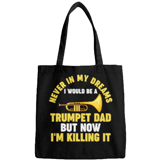 Trumpet Lover Mens never in my dreams trumpet trumpet musical instrument Bags