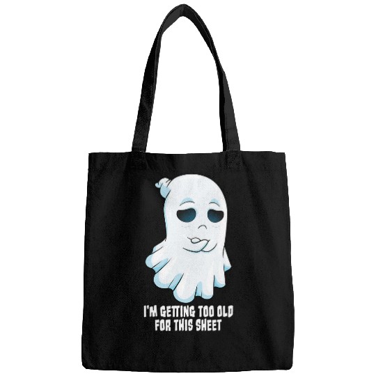 Sad ghosts Halloween Costume Getting Too Old For This Sheet Bags