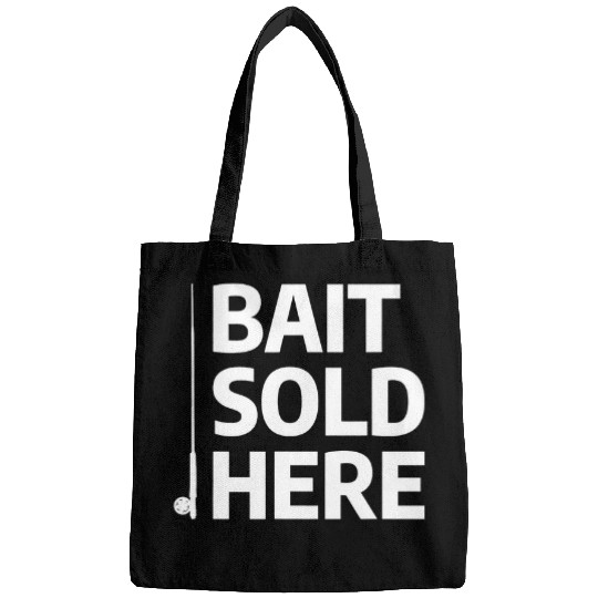 Fishing Mens Bait Sold Here Funny Fishy Bass Fish Fishing For A Fisherman 3 Fisher Bags