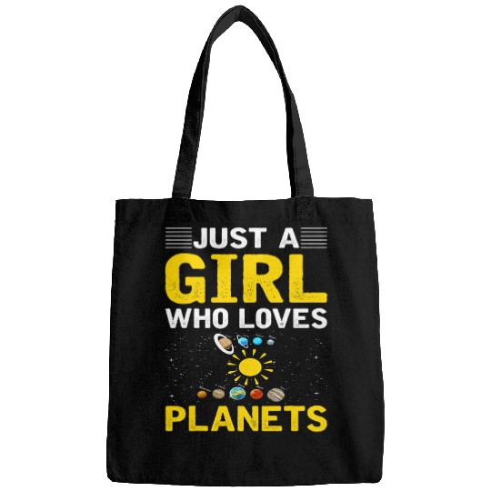 Just A Girl Who Loves Planets I Astronomy 1 Bags