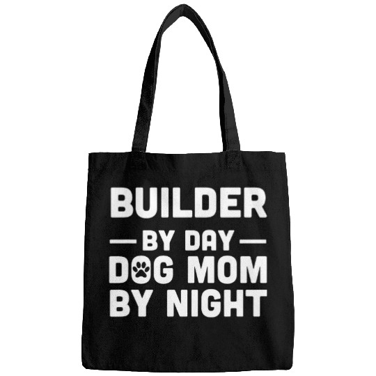 Builder By Day Cat Mom By Night Bags