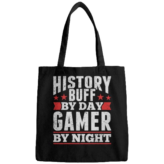 History Buff By Day Gamer By Night Historian Gamer Historian Bags