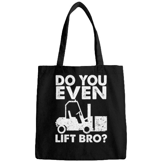 Certified Forklift Operator Do you even lift bro Forklift Bags