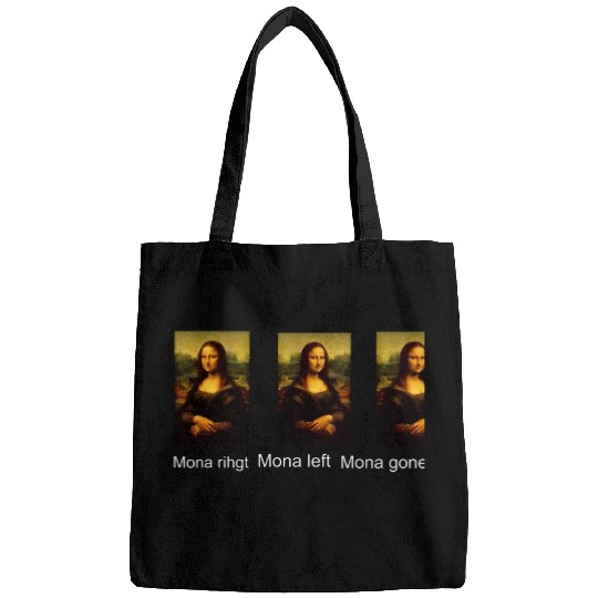 Funny Mona Lisa Mona Right Mona Left Mona Gone Kid Women Man Bags