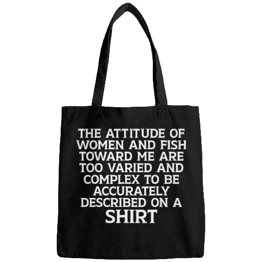 Fishing Mens Women Want Me Funny Fish Fear Me Fishing Meme Fisherman Fisher Bags