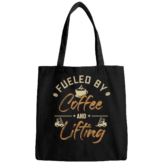 Fueled by Coffee and Lifting Reach Truck Forklift Operator Bags