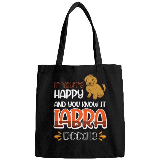 If Youre Happy And You Know It Labradoodle Dog Bags