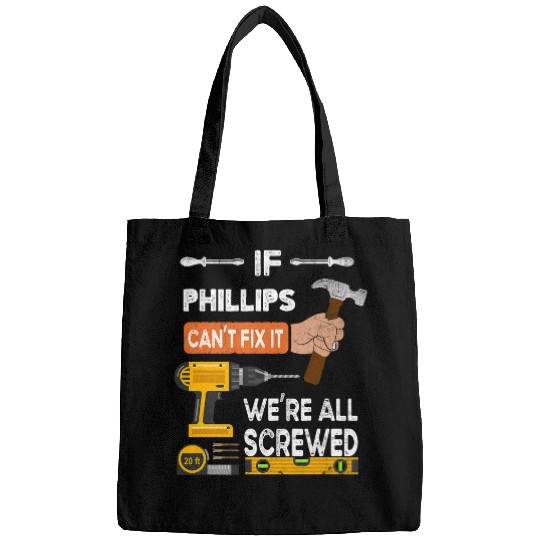 Woodworking Funny if Phillips cant fix it no one can handyman Carpenter Bags
