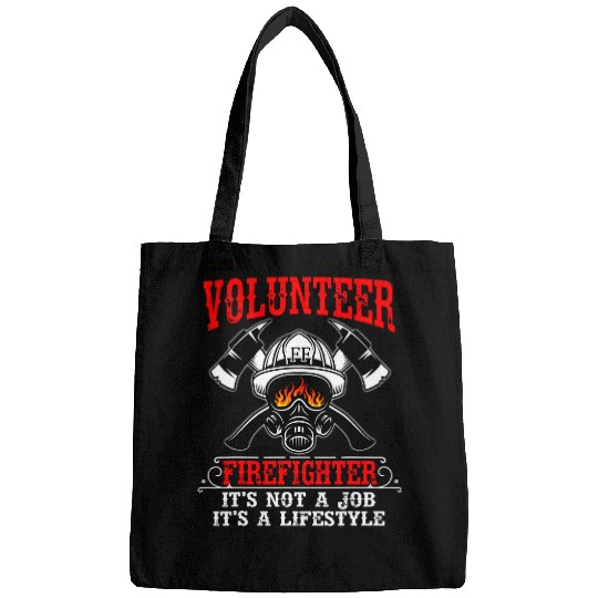 Fireman Firefighter Volunteer Firefighter Its Not A Job Its A Lifestyle 358 Firemen Bags