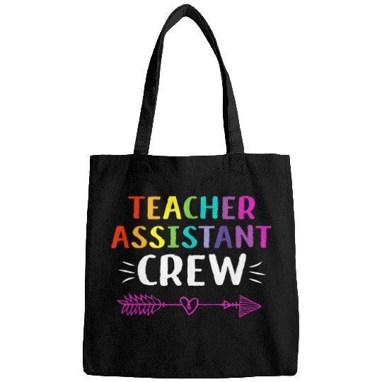 Teacher Assistant Crew First Day Of School Teacher Bags