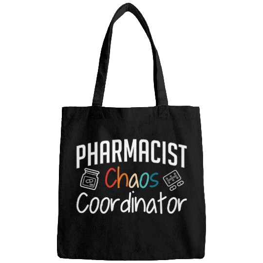 Pharmacist Chaos Coordinator Pharmacy Pharmacist Bags