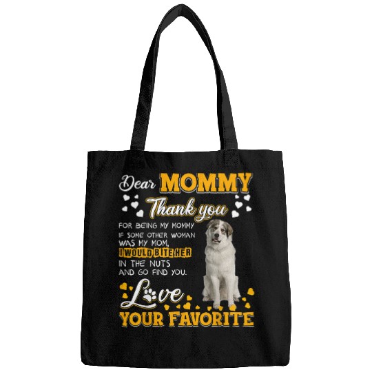 Great Pyrenees Dear Mommy Thank You For Being My Mommy Bags