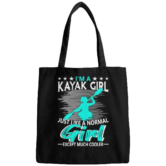 Kayak Water Kayaking Im a Kayak Girl Funny Kayaking Kayaker Gift24 Kayak Bags