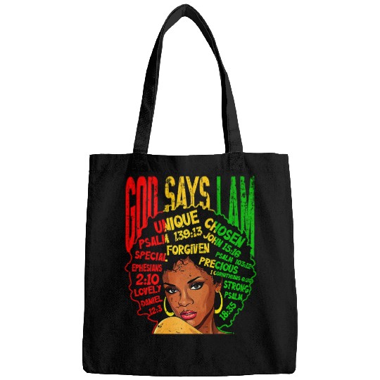 Black Girl God Says I Am Black Melanin Pride History Month 16 Bags