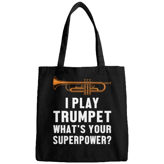 Trumpet Lover I Play Trumpet Musical Instrument Marching Band Musician Bags