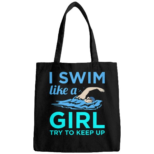Swimming Pool I Swim Like A Girl Swimmer Swimming Coachs Men Women Graphic Bags