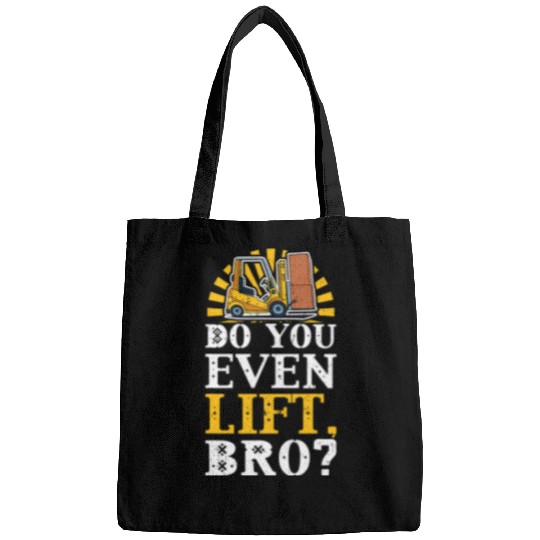 Do You Even Lift Forklift Operator Bags