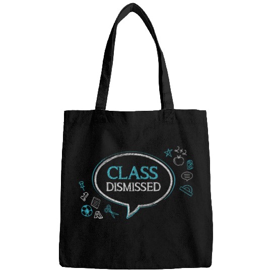 Student Teacher Happy Last Day Of School Class Dismissed 1 Bags