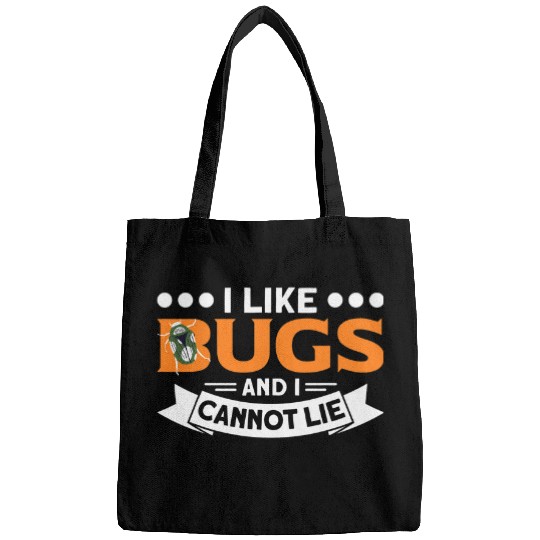 ILike Bugs And I Cannot Lie Bug Fly Hunter Student Teacher Bags