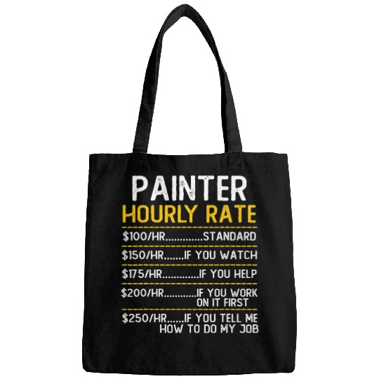 Painter Hourly Rate Price Chart Labor Funny Handyman Bags