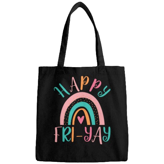 Happy Friyay FriYay Friday Lovers Funny Teacher School 1 Bags