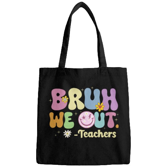 Funny End Of School Year Teacher Summer Bruh We Out Teachers Bags