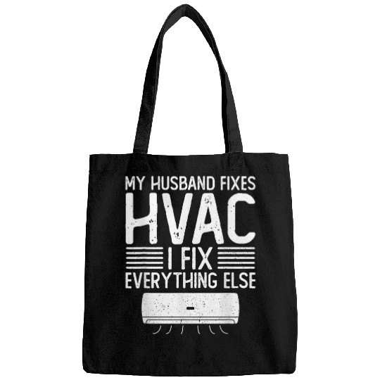 Hvac Technician AC Repairman Hvac Tech Funny Hvac Wife Bags