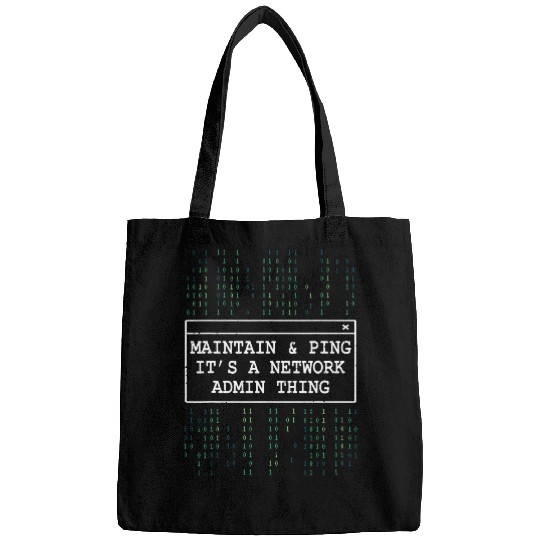 Network Admin Maintain Ping Sysadmin IT Programmer Bags