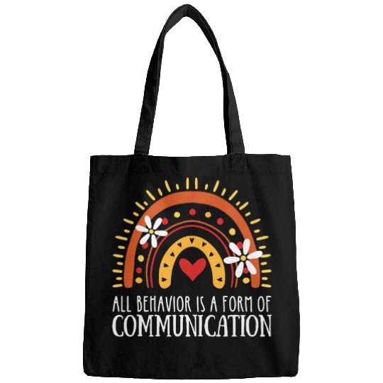 All Behavior is a form of Communication Sped Teacher Bags