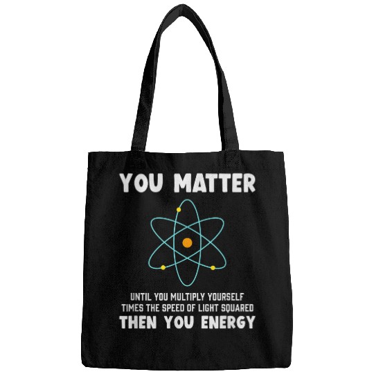 Engineer Physics Relativity Equation Einstein You Matter Bags