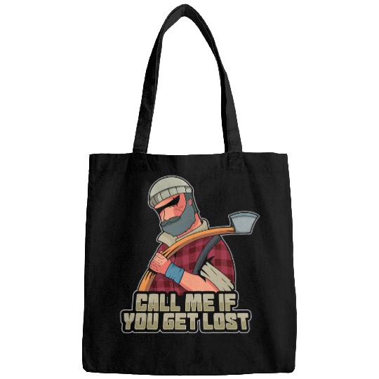 Call me if you get lost Manly lumberjack with beard Bags