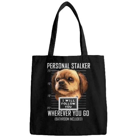 Personal Stalker Dog Tibetan Spaniel I Will Follow You 95 Bags