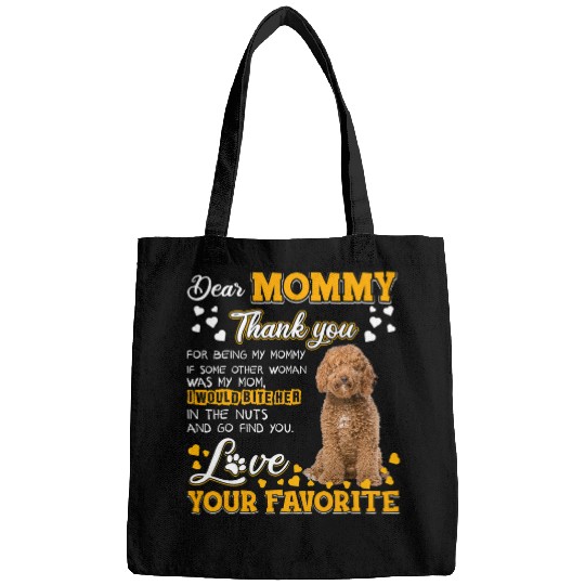 Labradoodle Dear Mommy Thank You For Being My Mommy Bags