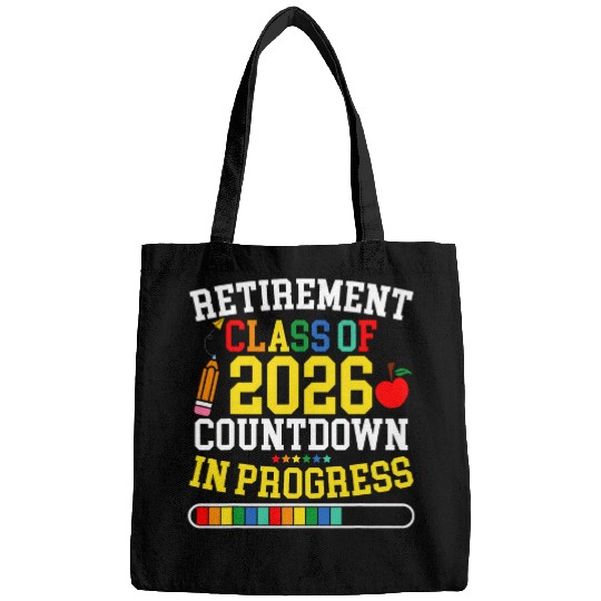 Funny Retirement Class Of 2026 Countdown In Progress Teacher Bags